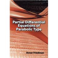 Partial Differential Equations of Parabolic Type