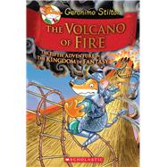 The Volcano of Fire (Geronimo Stilton and the Kingdom of Fantasy #5)