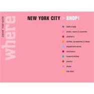 Where New York City Shop!; Great Shopping Wherever You Are