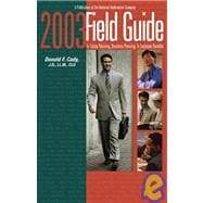2003 Field Guide to Estate Planning, Business Planning, & Employee Benefits