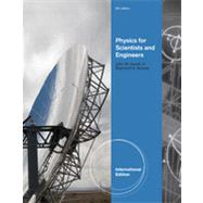 Physics for Scientists and Engineers, Chapters 1-39, International Edition
