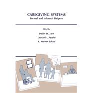 Caregiving Systems: Informal and Formal Helpers,9781138876255