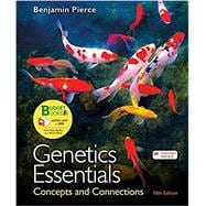 Loose-leaf Version for Genetics Essentials Concepts and Connections