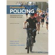 Community Policing: Partnerships for Problem Solving