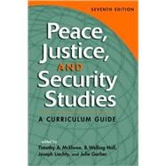 Peace, Justice, and Security Studies: A Curriculum Guide