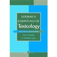 Loomis's Essentials of Toxicology