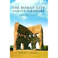 The Roman City and Its Periphery: From Rome to Gaul
