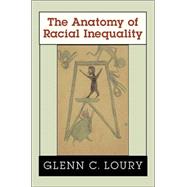 The Anatomy of Racial Inequality