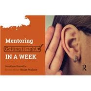 Mentoring: Getting it Right in a Week