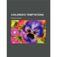 Children's Temptations