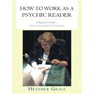How to Work As a Psychic Reader: A Beginner's Guide - Where to Work and All You Need to Know