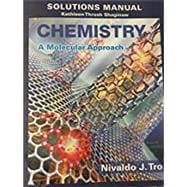 Solution Manual for Chemistry A Molecular Approach