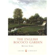 The English Rococo Garden