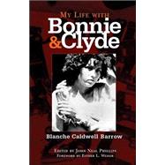 My Life With Bonnie & Clyde