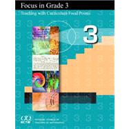 Focus in Grade 3: Teaching With Curriculum Focal Points