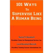 101 Ways to Supervise Like a Human Being