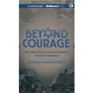 Beyond Courage