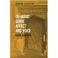 On Music, Sense, Affect and Voice