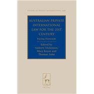 Australian Private International Law for the 21st Century Facing Outwards