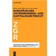 Europäisches Unternehmens- Und Kapitalmarktrecht / European Corporate and Capital Markets Law
