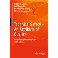 Technical Safety – An Attribute of Quality