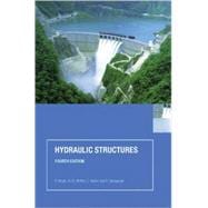 Hydraulic Structures, Fourth Edition