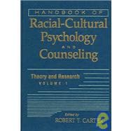 Handbook of Racial-Cultural Psychology and Counseling, 2 Volume Set