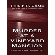 Murder At A Vineyard Mansion