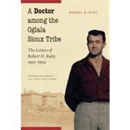 A Doctor Among the Oglala Sioux Tribe
