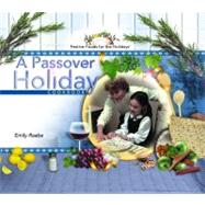 A Passover Holiday Cookbook