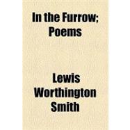 In the Furrow: Poems