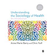 Understanding the Sociology of Health