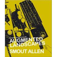 Pamphlet Architecture 28: Augmented Landscapes