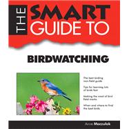 The Smart Guide to Birdwatching