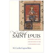 The Making of Saint Louis