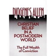 Christian Belief in a Postmodern World