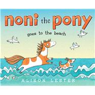 Noni the Pony Goes to the Beach