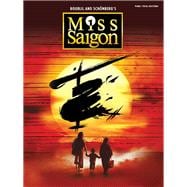 Miss Saigon (2017 Broadway Edition) Vocal Selections