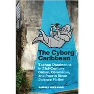 The Cyborg Caribbean