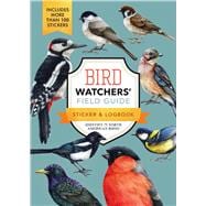 Bird Watchers' Field Guide Sticker & Logbook Identify 75 North American Birds