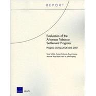 Evaluation of the Arkansas Tobacco Settlement Program Progress During 2006 and 2007