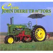 Classic John Deere Tractors 2004 Calendar