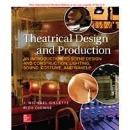ISE Theatrical Design and Production: An Introduction to Scene Design and Construction, Lighting, Sound, Costume, and Makeup