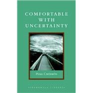 Comfortable with Uncertainty : 108 Teachings on Cultivating Fearlessness and Compassion