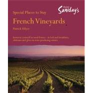 Special Places to Stay: French Vineyards