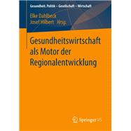 Gesundheitswirtschaft als Motor der Regionalentwicklung
