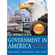 Government in America : People, Politics and Policy, Election Update