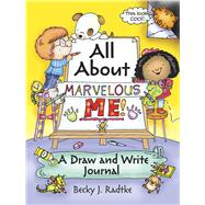 All About Marvelous Me! A Draw and Write Journal