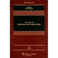 The Law of Debtors and Creditors 2008: Text, Cases, and Problems