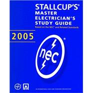 Stallcup's® Master Electrician's Study Guide, 2005 Edition